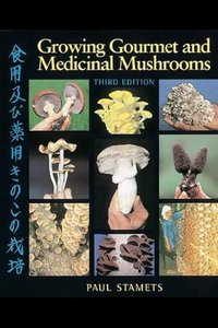 [ENG] Growing Gourmet and Medicinal Mushrooms