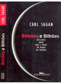 Bilhões e Bilhões -  Carl Sagan