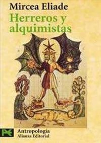 "Ferreiros e Alquimistas" - Mircea Eliade