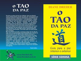 O tao da Paz, "Guia para a paz interior e exterior"