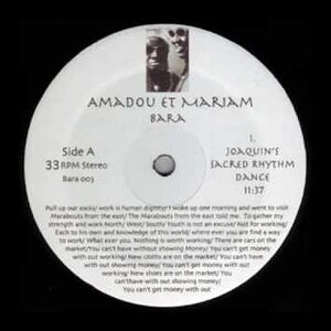 Amadou Et Mariam - Bara (Joaquin's Sacred Rhythm Dance) (Side A1)