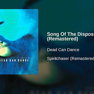 Dead Can Dance - Song Of The Dispossessed (Remastered)