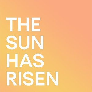 The Sun Has Risen (Instrumental)