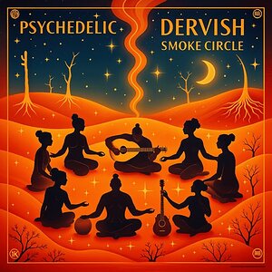 Psychedelic Dervish - Smoke Circle [Full Album]